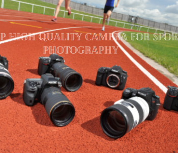 cheap cameras for sports photography